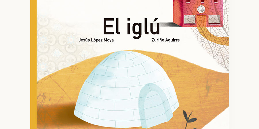 Libro Cubierta del libro El iglú