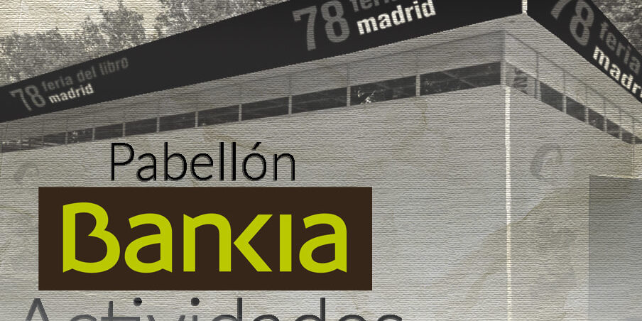 Actividades en el pabellón Bankia de la Feria del Libro 2019