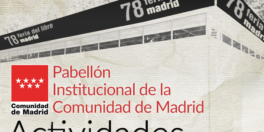 Actividades en el pabellón institucional de la Comunidad de Madrid de la Feria del Libro de Madrid