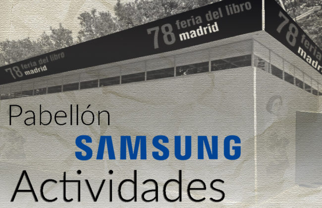 Actividades en el pabellón Samsung de la Feria del Libro 2019